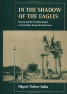 In the Shadow of the Eagles - Tinker Salas, Miguel