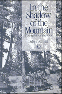 In the Shadow of the Mountain: The Spirit of the CCC
