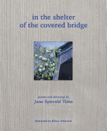 In the Shelter of the Covered Bridge