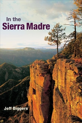 In the Sierra Madre - Biggers, Jeff