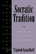 In the Socratic Tradition: Essays on Teaching Philosophy