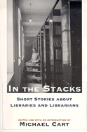 In the Stacks: Short Stories About Libraries and Librarians