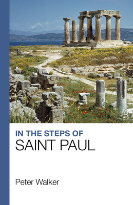 In the Steps of Saint Paul - Walker, Peter