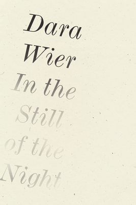 In the Still of the Night - Wier, Dara