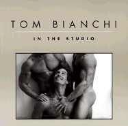 In the Studio - Bianchi, Tom (Introduction by)