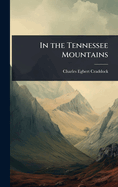 In the Tennessee Mountains