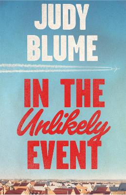 In the Unlikely Event - Blume, Judy