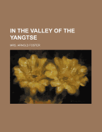 In the Valley of the Yangtse