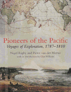 In the Wake of Cook: Exploration in the Pacific, 1779-1850 - Rigby, Nigel, and Merwe, Pieter Van Der