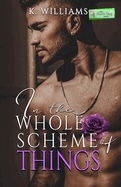 In the Whole Scheme of Things: An All or Nothing Novella