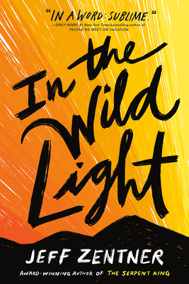 In the Wild Light - Zentner, Jeff