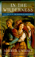 In the Wilderness: The Master of Hestviken, Vol. 3