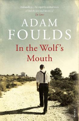 In the Wolf's Mouth - Foulds, Adam