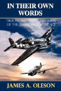 In Their Own Words: True Stories and Adventures of the American Fighter Ace