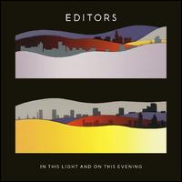 In This Light and on This Evening - Editors