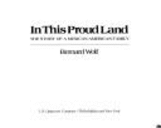 In This Proud Land: The Story of a Mexican American Family
