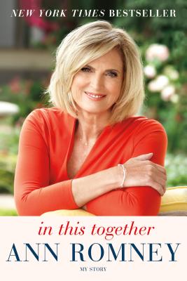 In This Together: My Story - Romney, Ann