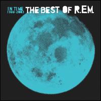 In Time: The Best of R.E.M. 1988-2003 [Limited Edition] - R.E.M.