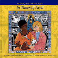 In Times of Need - McGrath, Michael O'Neill, and Haughton, Rosemary Luling (Foreword by)
