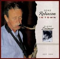 In Town - Spike Robinson