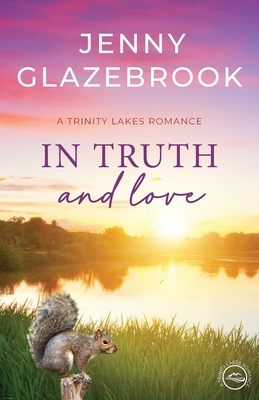 In Truth And Love - Glazebrook, Jenny