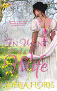 In Want of a Wife: A Sweet, Clean, Authentic Regency Romance Novella