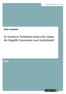 In Welchem Verhaltnis Stehen Fur Quine Die Begriffe Synonymie Und Analytizitat?