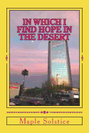 In Which I Find Hope in the Desert