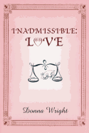 Inadmissible: Love