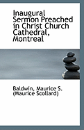 Inaugural Sermon Preached in Christ Church Cathedral, Montreal