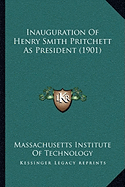 Inauguration Of Henry Smith Pritchett As President (1901) - Massachusetts Institute of Technology