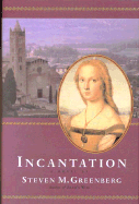 Incantation - Greenberg, Steven, and Fisher, Ellen (Editor)