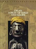 Incas: Lords of Gold and Glory
