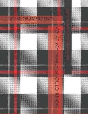 *Incase of Emergency*: What My Family Should Know Estate Planning, DNR, Christian Legacy, Final Wishes, Farewell Messages Will Planning Workbook, 8.5x11 - Planners, Peace Of Mind and Heart