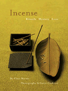 Incense: Rituals, Mystery, Lore