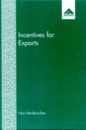 Incentives for Exports: A Case Study of Taiwan and Thailand, 1952-87