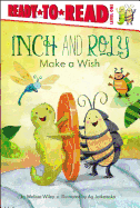 Inch and Roly Make a Wish: Ready-To-Read Level 1