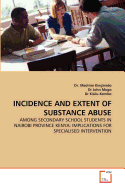 Incidence and Extent of Substance Abuse