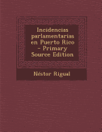 Incidencias parlamentarias en Puerto Rico