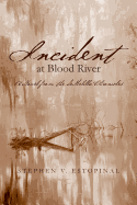 Incident at Blood River: A Novel from the DeMelilla Chronicles