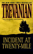 Incident at Twenty Mile - Trevanian