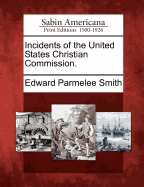 Incidents of the United States Christian Commission