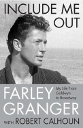 Include Me Out: My Life from Goldwyn to Broadway