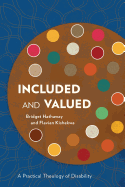 Included and Valued: A Practical Theology of Disability