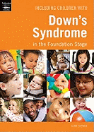 Including Children with Down's Syndrome in the Foundation Stage