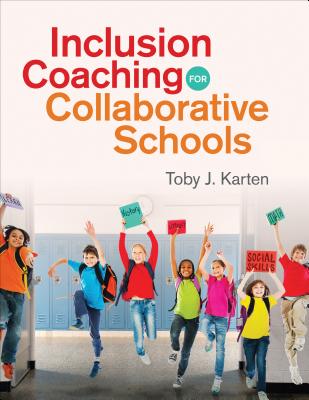 Inclusion Coaching for Collaborative Schools - Karten, Toby J.