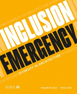 Inclusion Emergency: Diversity in architecture