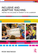 Inclusive and Adaptive Teaching: Meeting the Challenge of Diversity in the Classroom