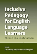 Inclusive Pedagogy for English Language Learners: A Handbook of Research-Informed Practices