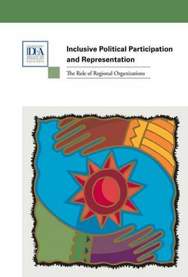 Inclusive Political Participation and Representation: The Role of Regional Organizations - International Idea